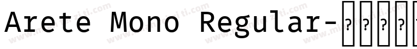 Arete Mono Regular字体转换